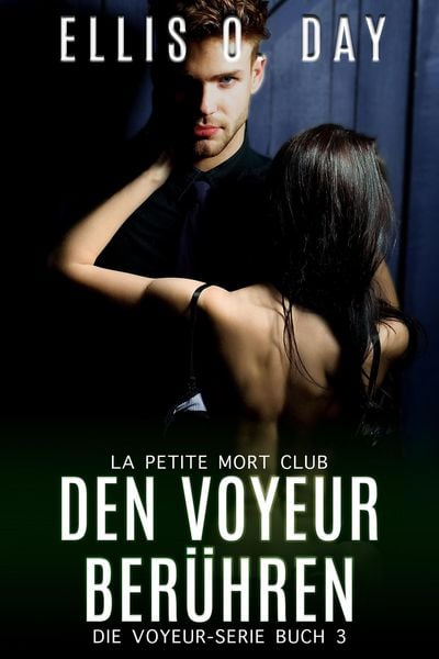 Produktbild: Den Voyeur ber&uuml;hren (Die Voyeur-Serie, #3)
