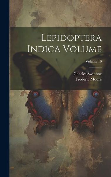 Produktbild: Lepidoptera Indica Volume; Volume 10