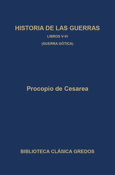 Produktbild: Historia de las guerras. Libros V-VI. Guerra g&oacute;tica.