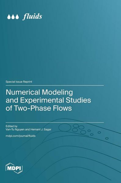 Produktbild: Numerical Modeling and Experimental Studies of Two-Phase Flows