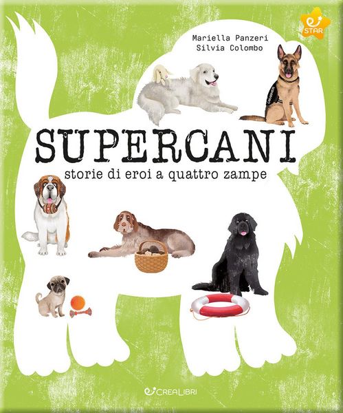 Produktbild: Supercani. Storie di eroi a quattro zampe