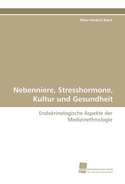 Produktbild: Nebenniere, Stresshormone, Kultur und Gesundheit
