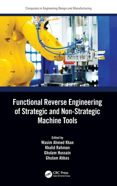 Produktbild: Functional Reverse Engineering of Strategic and Non-Strategic Machine Tools