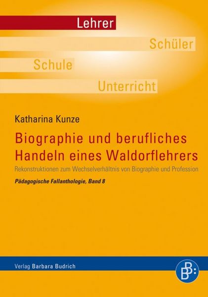 Produktbild: Biographie und berufliches Handeln eines Waldorflehrers