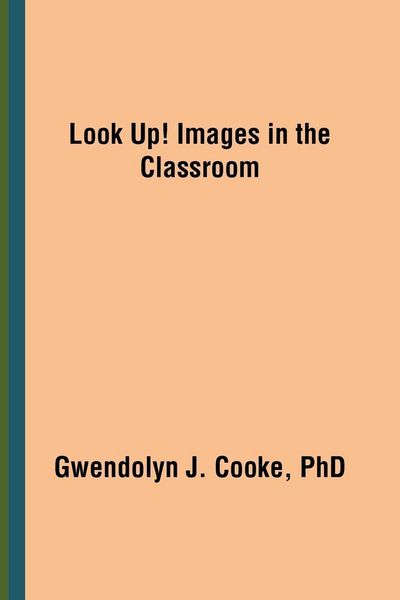 Produktbild: Look Up! Images in the Classroom
