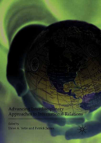 Produktbild: Advancing Interdisciplinary Approaches to International Relations