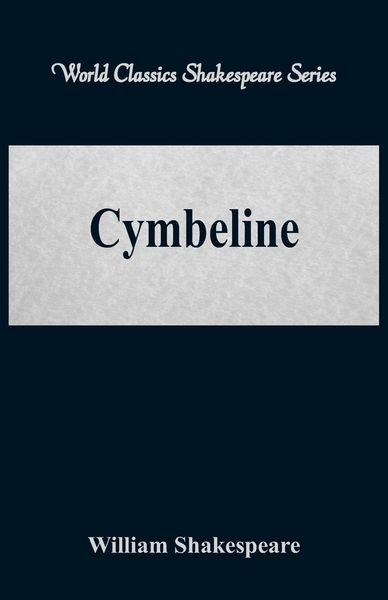 Produktbild: Cymbeline (World Classics Shakespeare Series)