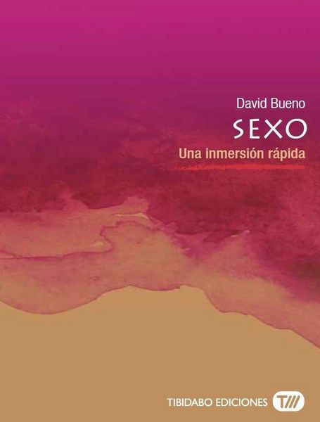 Produktbild: Sexo : una inmersi&oacute;n r&aacute;pida