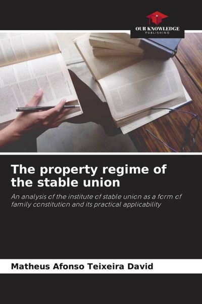 Produktbild: The property regime of the stable union