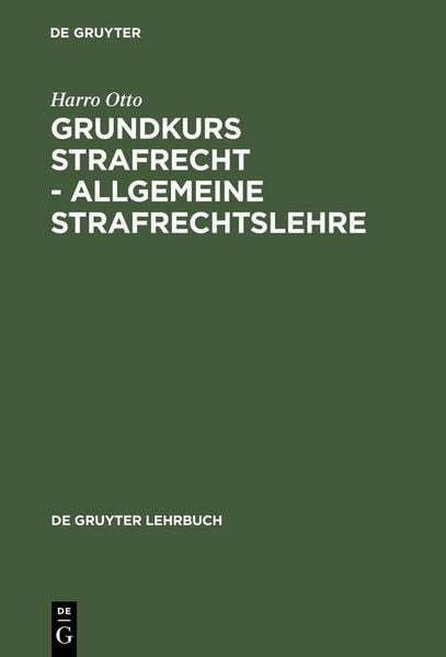 Produktbild: Grundkurs Strafrecht - Allgemeine Strafrechtslehre