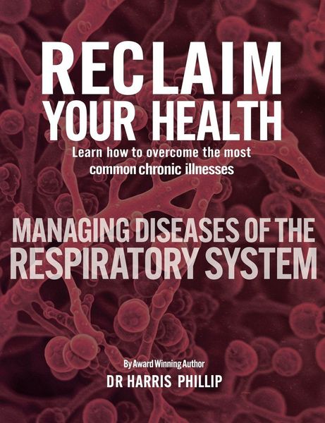 Produktbild: Reclaim Your Health - Managing Diseases Of The Respiratory System