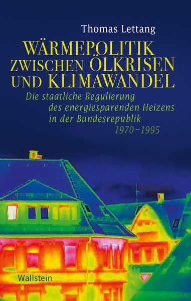 Produktbild: W&auml;rmepolitik zwischen &Ouml;lkrisen und Klimawandel