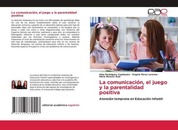 Produktbild: La comunicaci&oacute;n, el juego y la parentalidad positiva
