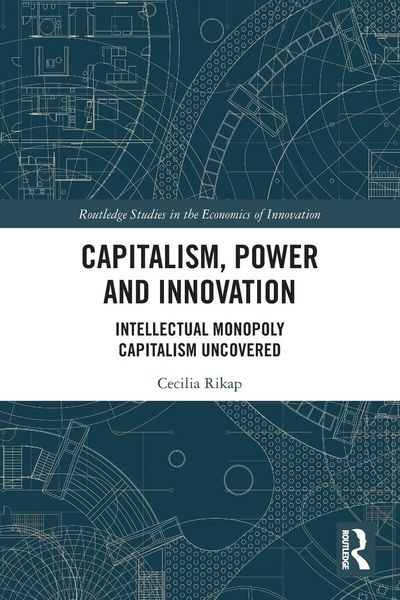 Capitalism, Power and Innovation, Taschenbuch von Cecilia Rikap, Taylor & Francis, 9780367750299