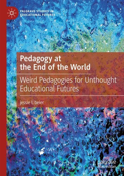 Produktbild: Pedagogy at the End of the World