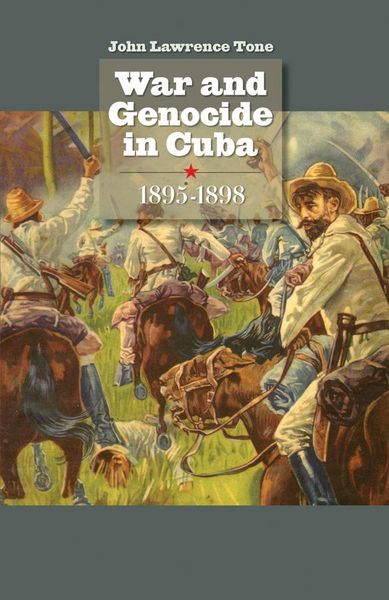 Produktbild: War and Genocide in Cuba, 1895-1898