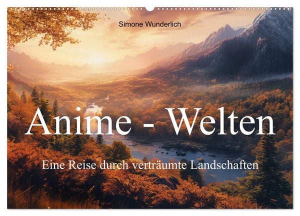 Anime - Welten: Eine Reise durch verträumte Welten (Wandkalender 2025 DIN A2 quer), CALVENDO Monatskalender