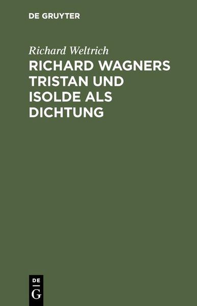 Produktbild: Richard Wagners Tristan und Isolde als Dichtung