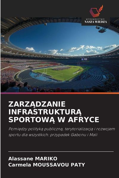 Produktbild: Zarz&iquest;dzanie Infrastruktur&iquest; Sportow&iquest; W Afryce