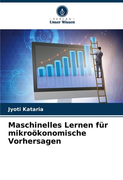 Produktbild: Maschinelles Lernen f&uuml;r mikro&ouml;konomische Vorhersagen