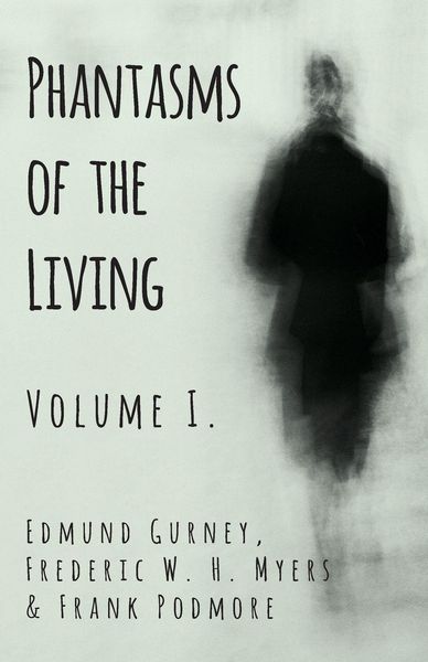 Produktbild: Phantasms of the Living - Volume I.