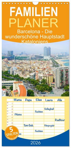 Produktbild: Familienplaner 2026 - Barcelona - Die wundersch&ouml;ne Hauptstadt Kataloniens. mit 5 Spalten (Wandkalender, 21 x 45 cm) CALVENDO