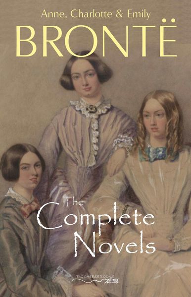 Produktbild: Bronte Sisters: The Complete Novels