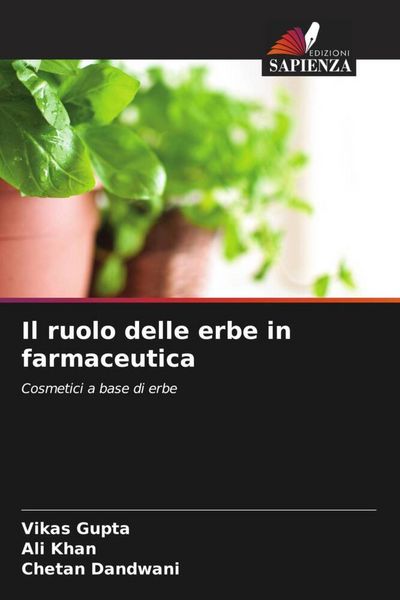 Produktbild: Il ruolo delle erbe in farmaceutica