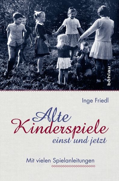 Produktbild: Alte Kinderspiele - einst und jetzt
