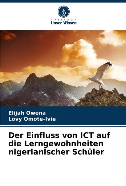 Produktbild: Der Einfluss von ICT auf die Lerngewohnheiten nigerianischer Sch&uuml;ler