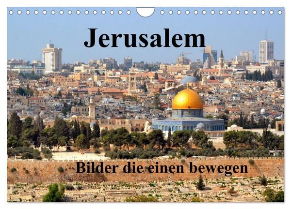 Produktbild: Jerusalem, Bilder die einen bewegen (Wandkalender 2026 DIN A4 quer), CALVENDO Monatskalender