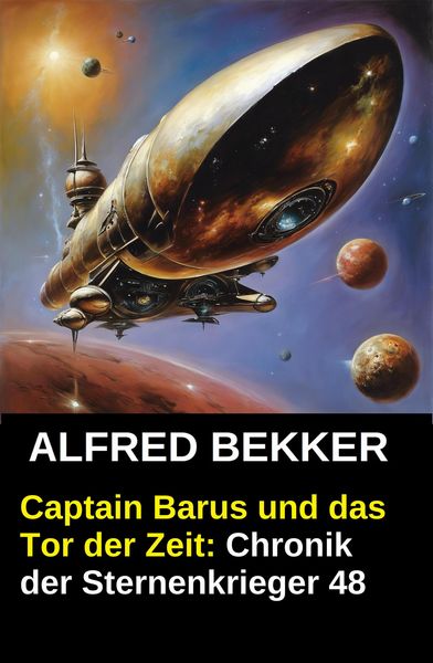 Produktbild: Captain Barus und das Tor der Zeit: Chronik der Sternenkrieger 48