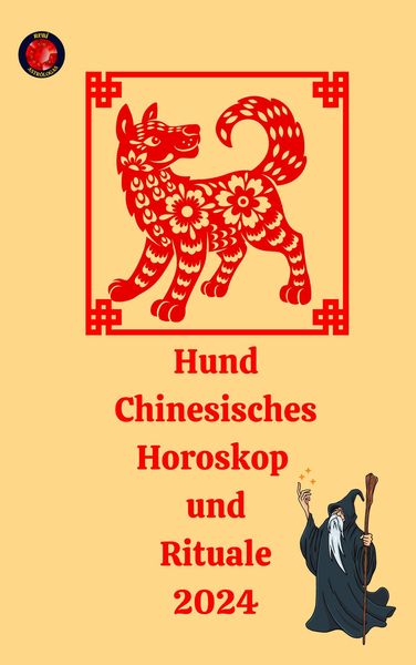 Produktbild: Hund Chinesisches Horoskop und Rituale 2024