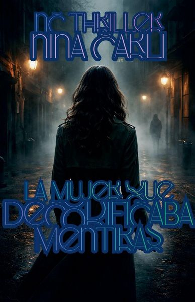 Produktbild: La Mujer que Decodificaba Mentiras