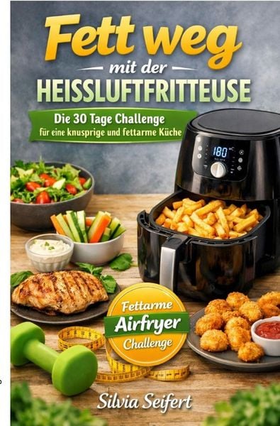 Produktbild: Fett weg mit der Heissluftfritteuse