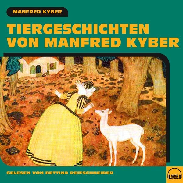 Tiergeschichten von Manfred Kyber - Manfred Kyber, Audio, 9783991608172