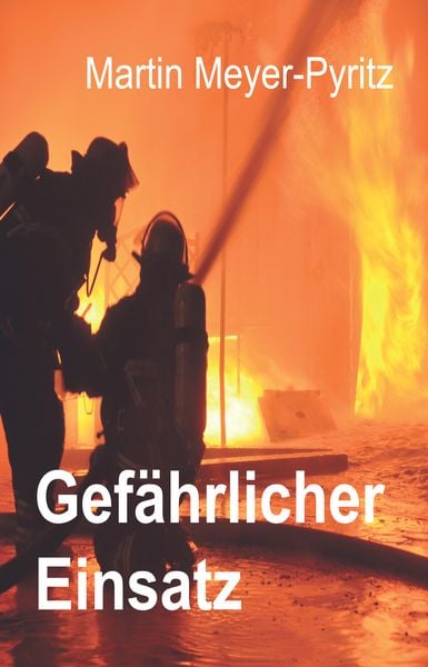 Produktbild: Gef&auml;hrlicher Einsatz
