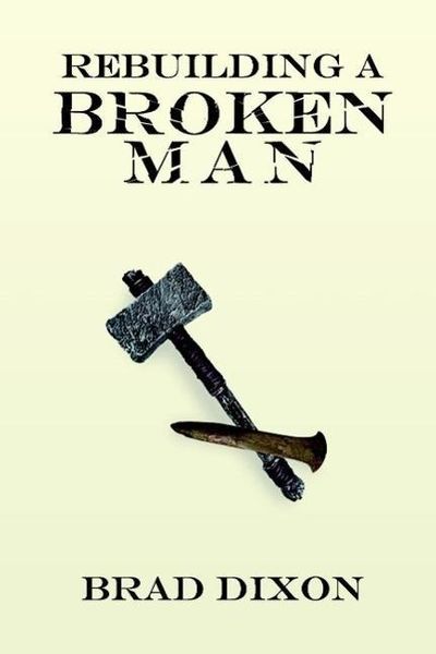 Produktbild: Rebuilding a Broken Man