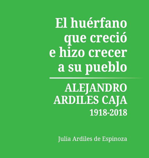 Produktbild: El Hu&eacute;rfano que Creci&oacute; e Hizo Crecer a Su Pueblo