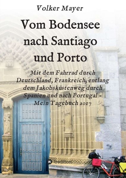 Produktbild: Vom Bodensee nach Santiago und Porto