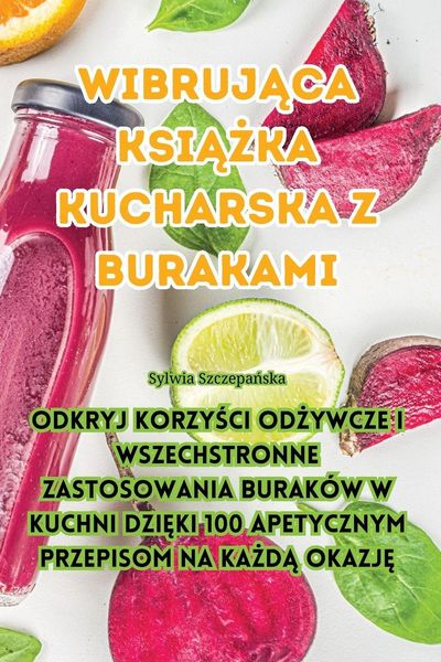 Produktbild: Wibruj&iquest;ca ksi&iquest;&iquest;ka kucharska z burakami