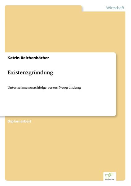 Existenzgründung, Taschenbuch von Katrin Reichenbächer, GRIN, 9783838667096
