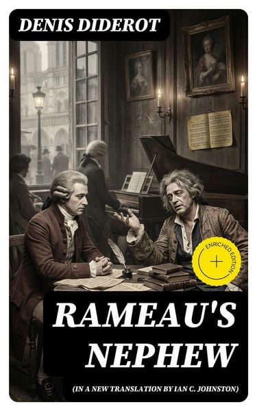 Produktbild: Rameau's Nephew (in a new translation by Ian C. Johnston) (Annotated)