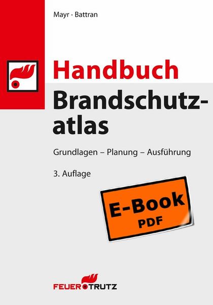 Produktbild: Handbuch Brandschutzatlas, 3. Auflage (E-Book PDF)