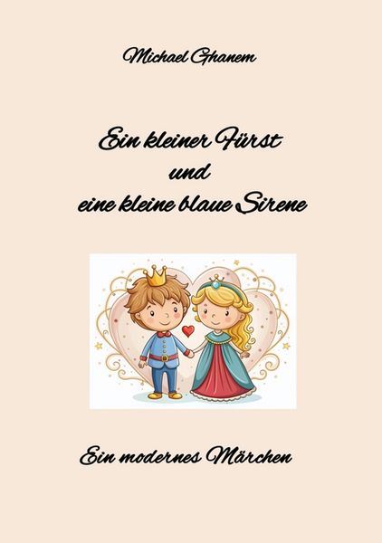 Produktbild: Ein kleiner F&uuml;rst und eine kleine blaue Sirene