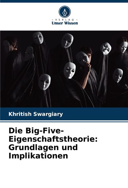 Produktbild: Die Big-Five-Eigenschaftstheorie: Grundlagen und Implikationen