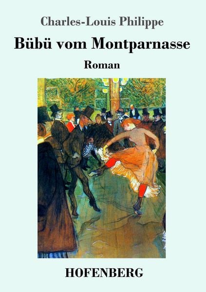 Bübü vom Montparnasse, Taschenbuch von Charles-Louis Philippe, Hofenberg, 9783743710252