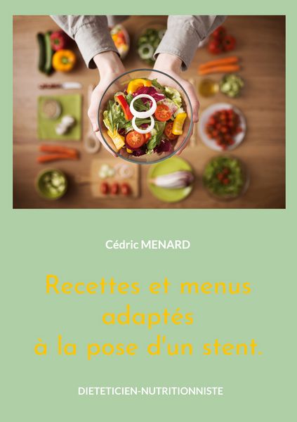 Produktbild: Recettes et menus adapt&eacute;s &agrave; la pose d'un stent.
