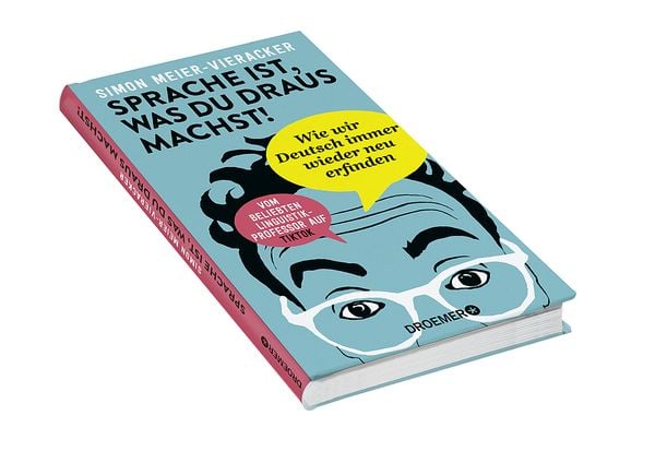 Sprache ist, was du draus machst!