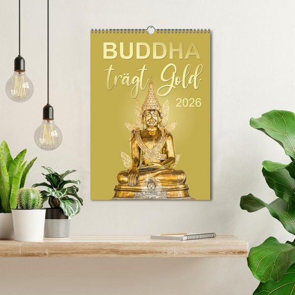 Produktbild: Buddha tr&auml;gt Gold (Wandkalender 2026 DIN A3 hoch), CALVENDO Monatskalender